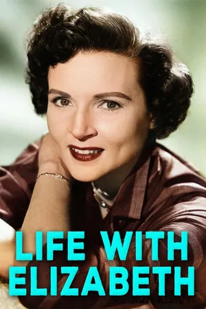 Life with Elizabeth