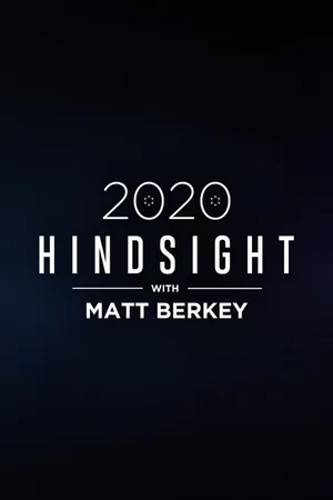 2020 Hindsight