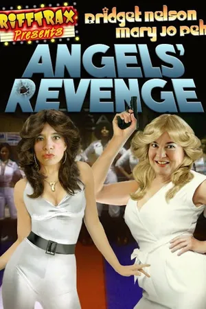 RiffTrax Presents: Angels Revenge