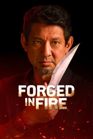 Forged in Fire