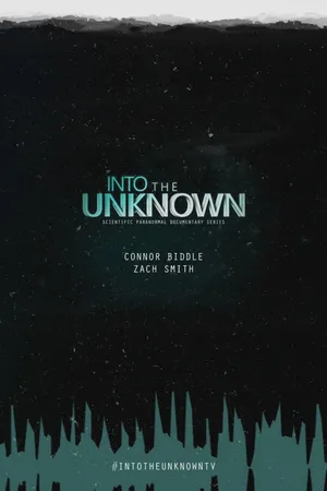 Into The Unknown