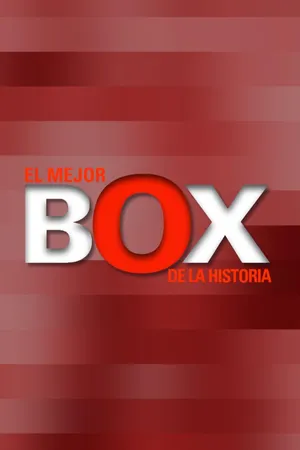 El mejor box de la historia