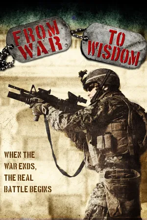 From War To Wisdom
