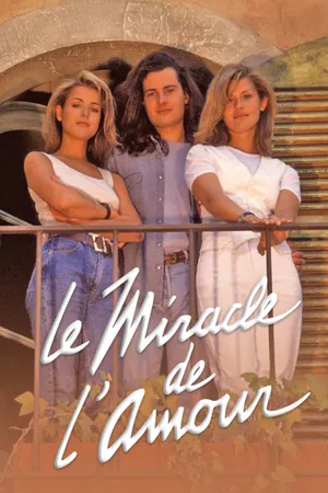 Le miracle de l'amour