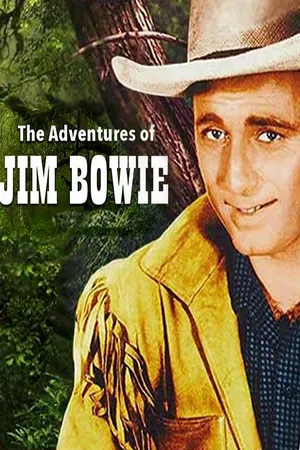 The Adventures of Jim Bowie