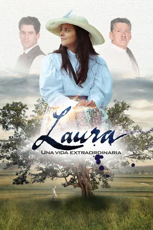 Laura, una vida extraordinaria