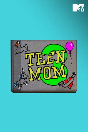 Teen Mom 3