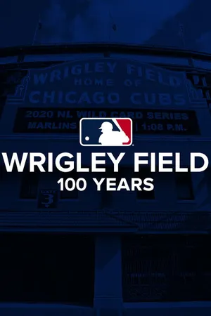 Wrigley Field 100 Years