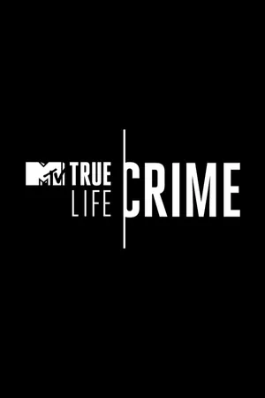 True Life: Crime