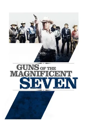Guns Of The Magnificent Seven