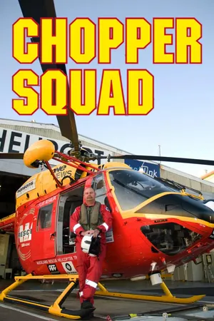 Chopper Squad