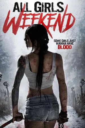 All Girls Weekend