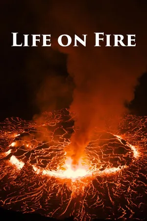 Life On Fire