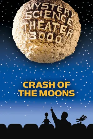 MST3K: Crash of the Moons