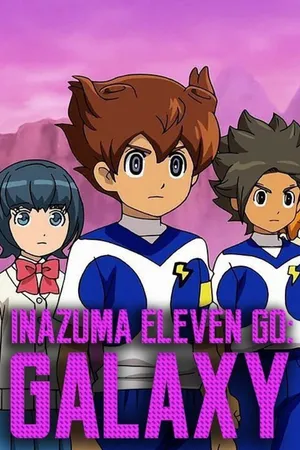 Inazuma Eleven Go Galaxy