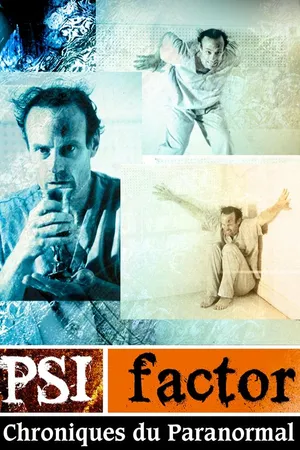 Psi Factor, chroniques du paranormal