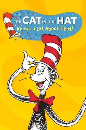 The Cat In The Hat Knows A Lot About...