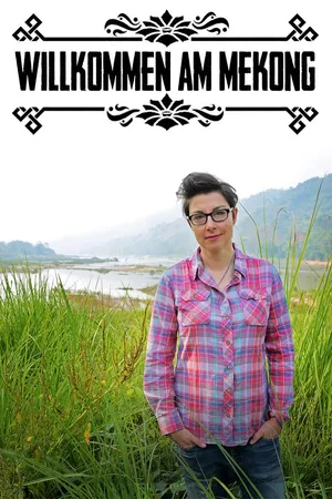 Willkommen am Mekong