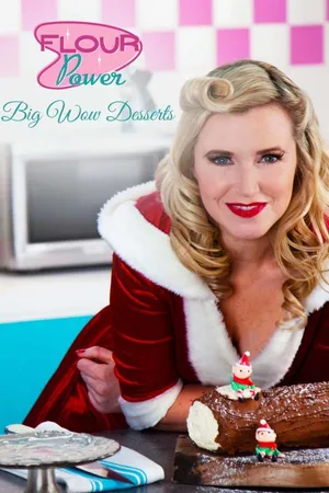 Flour Power Special - Big Wow Desserts