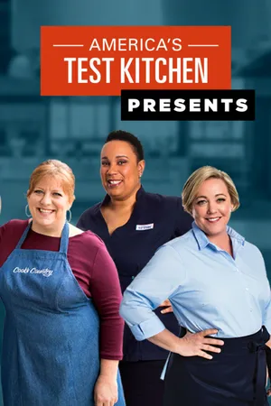America's Test Kitchen Presents