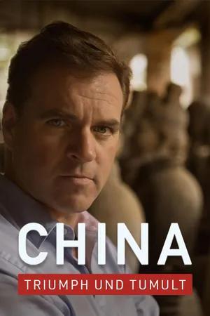 China: Triumph und Tumult