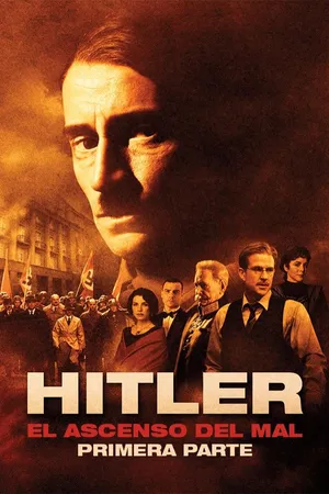 Hitler: El ascenso del mal