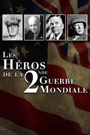 Les Héros de la Seconde Guerre Mondiale