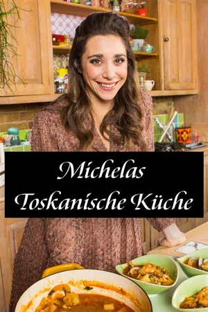 Michelas Toskanische Küche