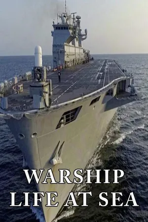 Warship: Life at Sea