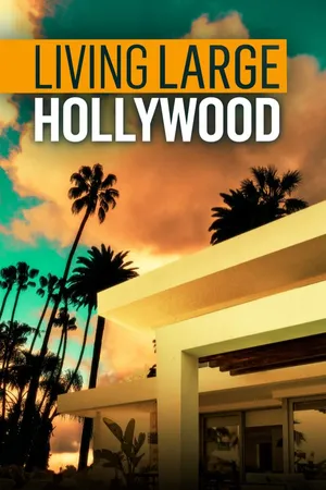 Living Large Hollywood