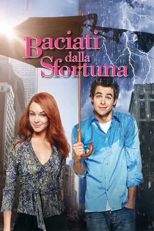 Baciati dalla sfortuna
