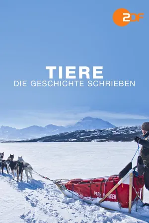 Tiere, die Geschichte schrieben