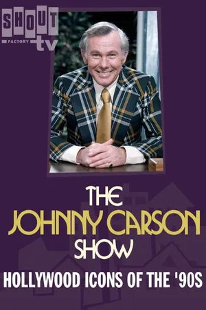 The Johnny Carson Show: Hollywood Icons Of The '90s