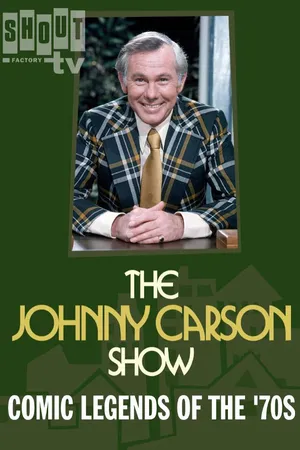 The Johnny Carson Show: Comic Legends Of The '70s