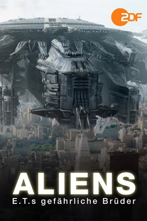 Aliens – E.T.s gefährliche Brüder