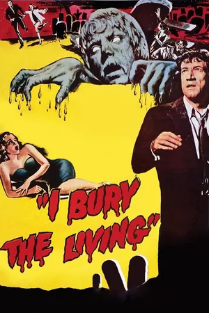 I Bury The Living