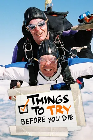 Things To Try Before You Die