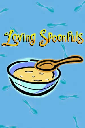 Loving Spoonfuls