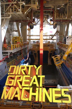 Dirty Great Machines