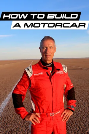How to Build a Motorcar