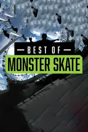Best of Monster Skate