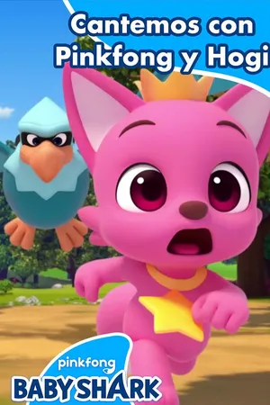 Cantemos con Pinkfong y Hogi