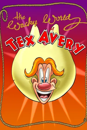 Le Monde Fou de Tex Avery