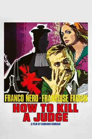 How To Kill A Judge