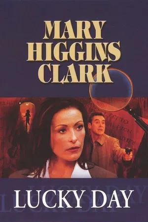Mary Higgins Clark: Lucky Day