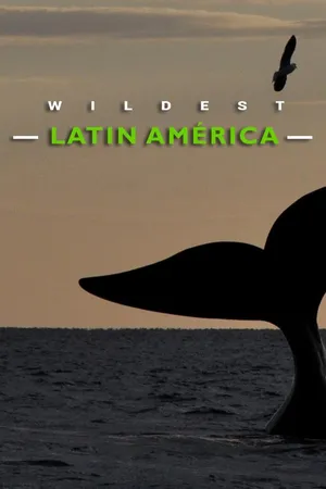 América Latina Selvagem
