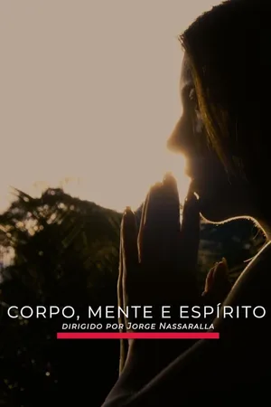 Corpo, mente e espírito