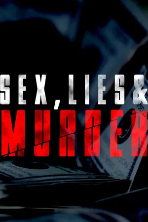Sex, Lies & Murder
