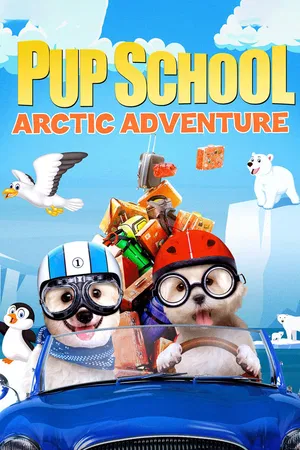 Pup School: Arctic Adventure
