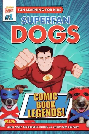 Superfan Dogs: Comic Book Legends